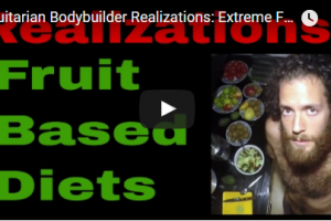 Fruitarian Bodybuilder Realizations Extreme Fruit Based Diets & What I Eat on a Day as a Fruitarian